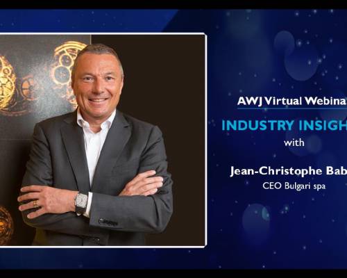 First AWJ Webinar - Industry Insights with Mr. Jean-Christophe Babin, CEO, BVLGARI